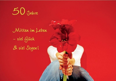Faltkarte "50 Jahre - Mitten im Leben" - 5 St&uuml;ck