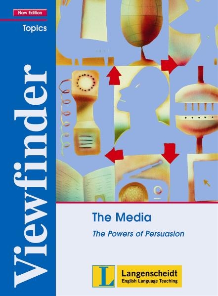 The Media - Students' Book - Dieter D&uuml;wel, Jennifer von der Gr&uuml;n