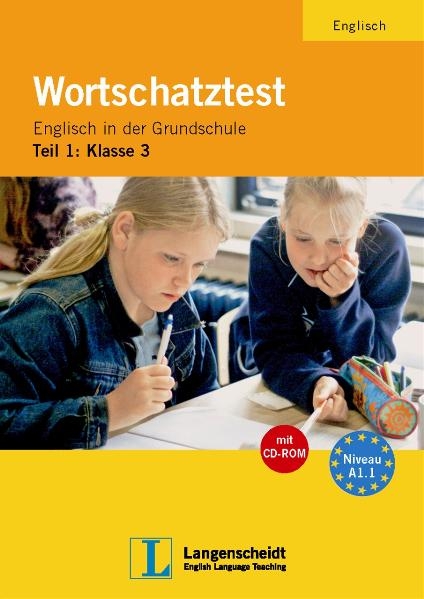 Wortschatztest Englisch in der Grundschule Klasse 3 - Buch mit eingelegter CD-ROM - Peter Edelenbos, Angelika Kubanek