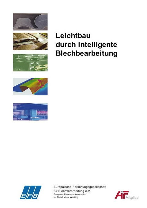 Leichtbau durch intelligente Blechbearbeitung