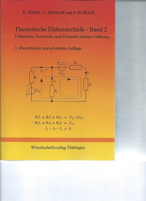 Theoretische Elektrotechnik - Band 2 - 3 - Roland Karl S&uuml;sse, Peter Burger, Ute Diemar