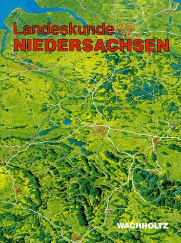 Landeskunde Niedersachsen - Hans H Seedorf, Hans H Meyer