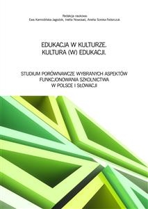Edukacja w kulturze. Kultura (w) edukacji