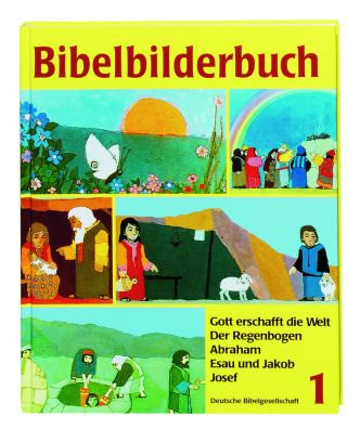 Was uns die Bibel erzählt / Bibelbilderbuch 1