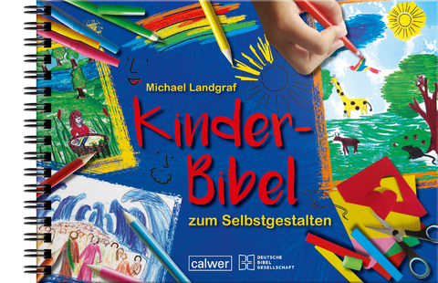 Kinder-Bibel zum Selbstgestalten - Michael Landgraf