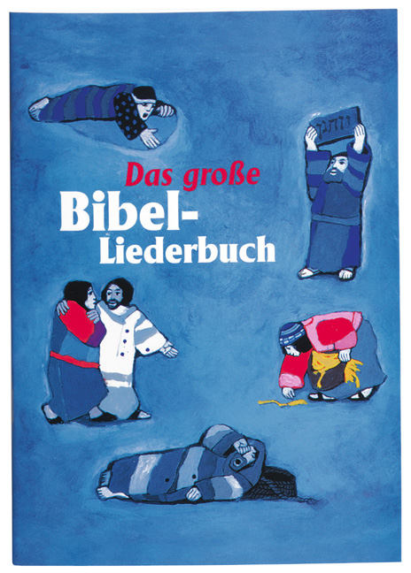 Das grosse Bibel-Liederbuch