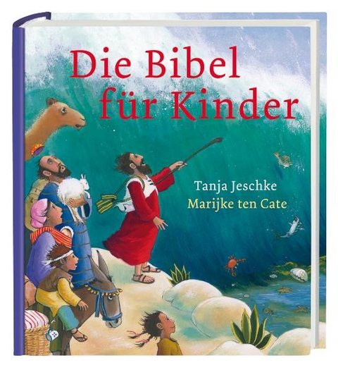 Die Bibel f&uuml;r Kinder