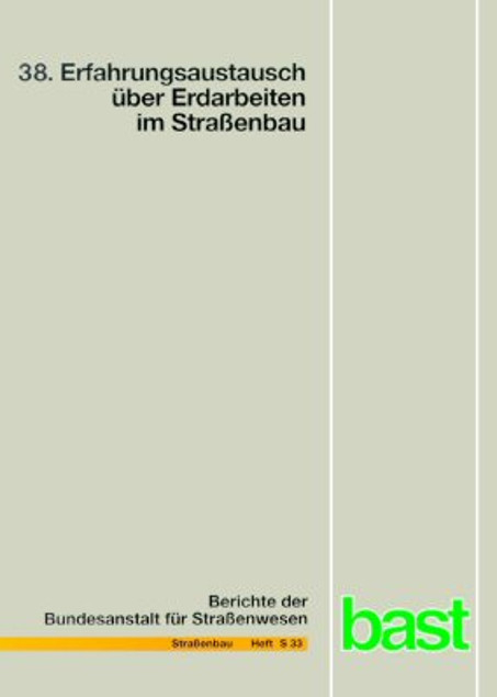 Erfahrungsaustausch &uuml;ber Erdarbeiten im Stra&szlig;enbau (38.) - 