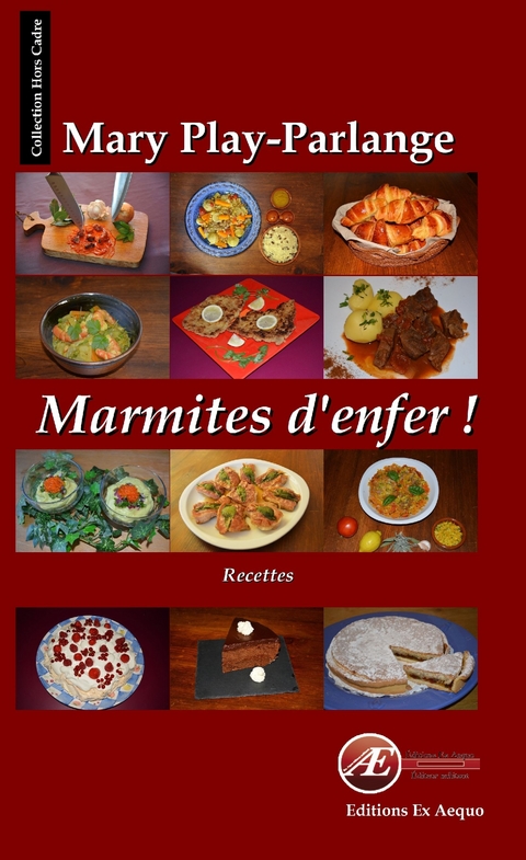 Marmites d'enfer - Mary Play-Parlange