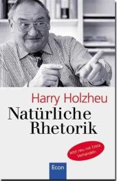 Nat&uuml;rliche Rhetorik - Harry Holzheu
