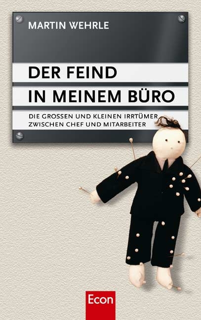 Der Feind in meinem B&uuml;ro - Martin Wehrle