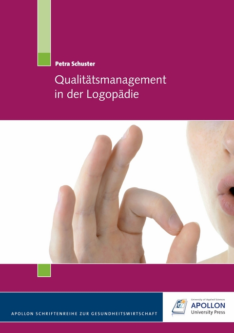 Qualit&auml;tsmanagement in der Logop&auml;die - Petra Schuster