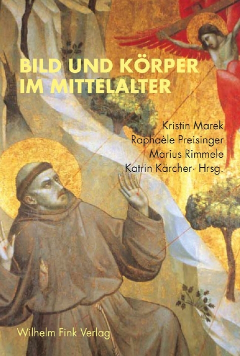 Bild und K&ouml;rper im Mittelalter - 