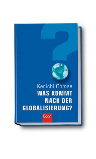 Was kommt nach der Globalisierung?