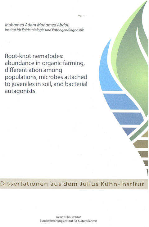 Root-knot nematodes: abundance in organic farming, differentiation among populations, microbes attached to juveniles in soil, and bacterial antagonists - Mohamed Adam Mohamed Abdou