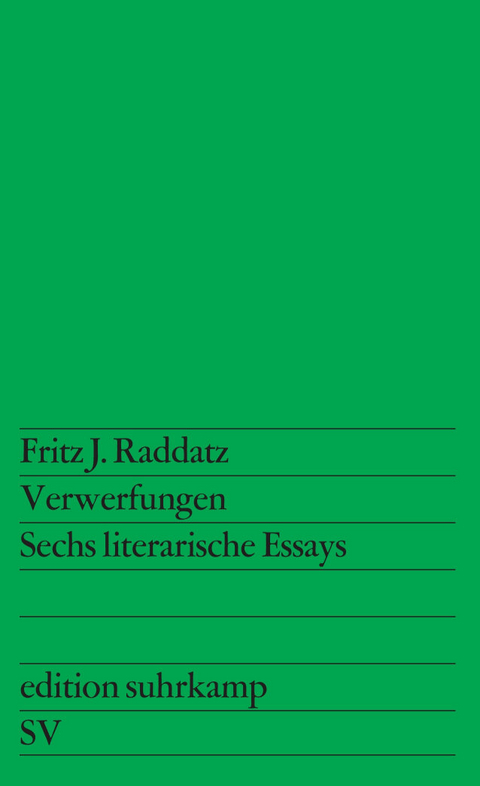 Verwerfungen - Fritz J. Raddatz