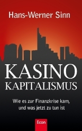 Kasino-Kapitalismus - Hans-Werner Sinn
