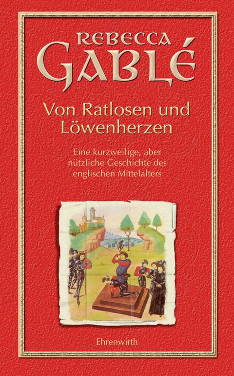 Von Ratlosen und L&ouml;wenherzen - Rebecca Gabl&eacute;