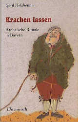 Krachen lassen - Gerd Holzheimer