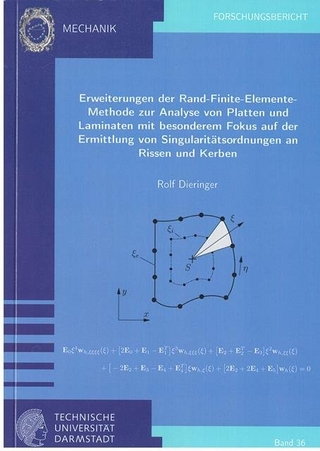 Erweiterungen der Rand-Finite-Elemente-Methode zur Analyse von Platten und Laminaten mit besonderem Fokus auf der Ermittlung von Singularitätsordnungen an Rissen und Kerben