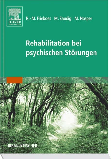 Rehabilitation bei psychischen St&ouml;rungen - 