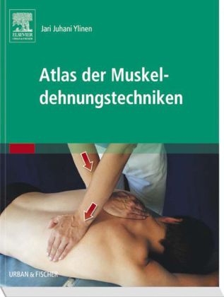 Atlas der Muskeldehnungstechniken
