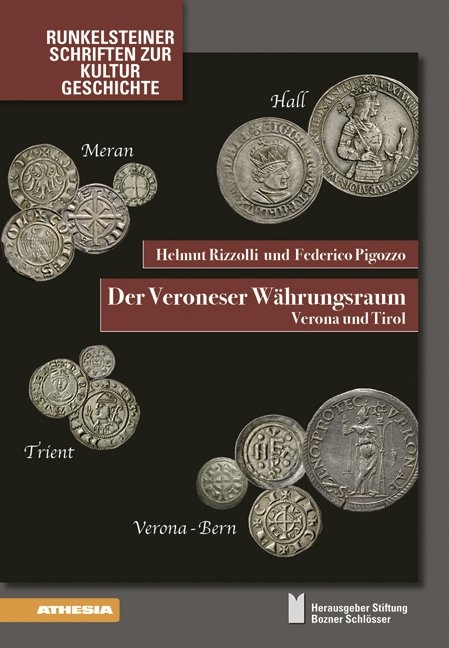 Der Veroneser W&auml;hrungsraum - Federico Pigozzo, Helmut Rizzolli