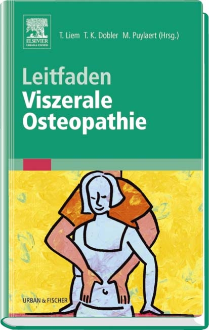 Leitfaden Viszerale Osteopathie - 