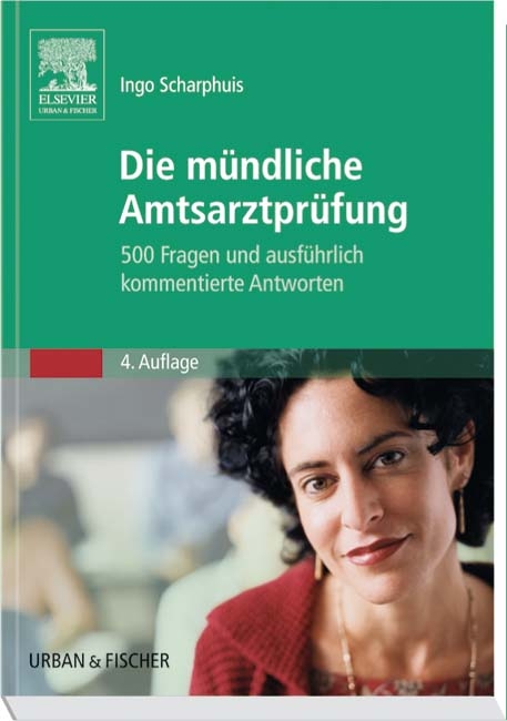 Die m&uuml;ndliche Amtsarztpr&uuml;fung - Ingo Scharphuis