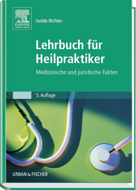 Lehrbuch f&uuml;r Heilpraktiker - Isolde Richter