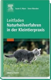 Leitfaden Naturheilverfahren in der Kleintierpraxis