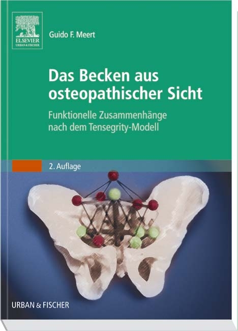 Das Becken aus osteopathischer Sicht - Guido F Meert