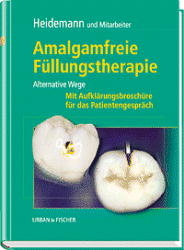 Amalgamfreie Füllungstherapie