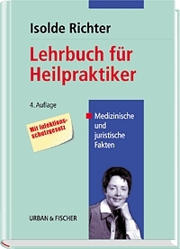 Lehrbuch f&uuml;r Heilpraktiker - Isolde Richter
