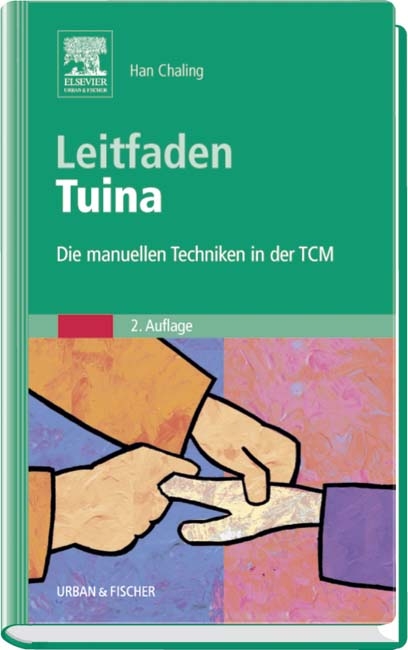 Leitfaden Tuina - Chaling Han