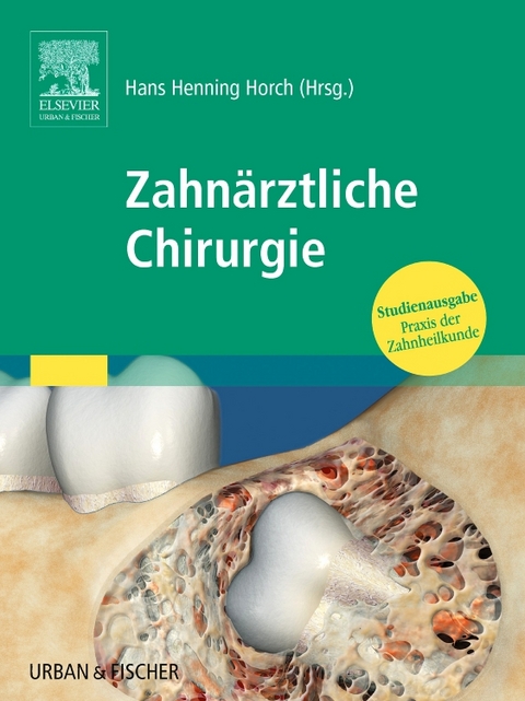 Zahn&auml;rztliche Chirurgie - 