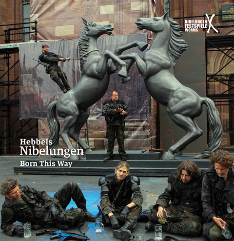 Hebels Nibelungen &ndash; Born this Way - 