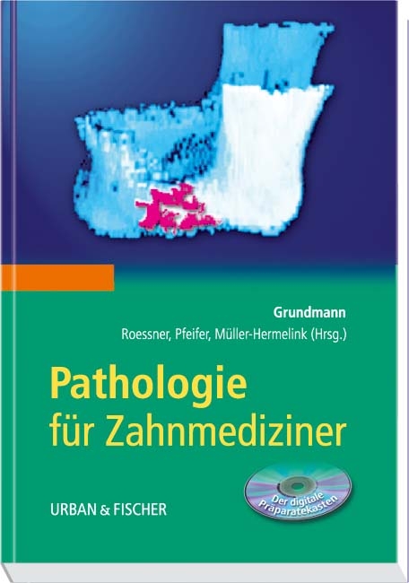 Pathologie f&uuml;r Zahnmediziner - 