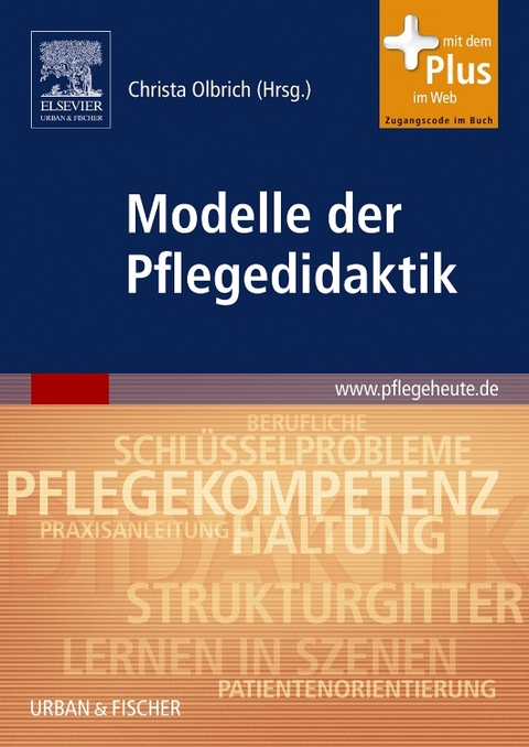 Modelle der Pflegedidaktik - Ingo Scheller