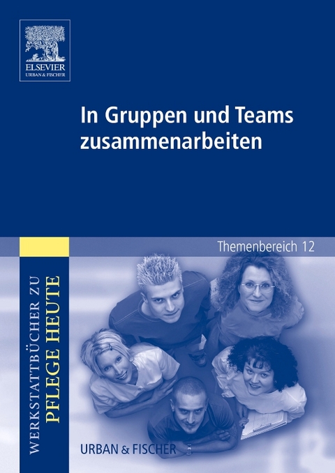In Gruppen und Teams zusammenarbeiten - Andrea Belling