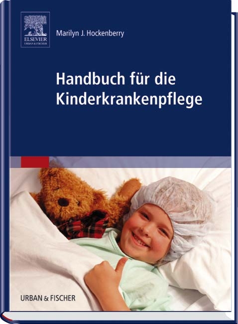 Handbuch f&uuml;r die Kinderkrankenpflege - 