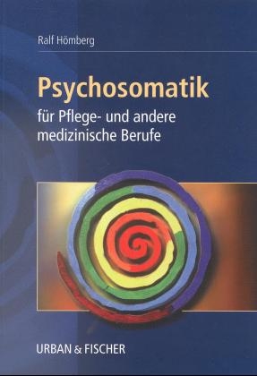Psychosomatik - Ralf H&ouml;mberg
