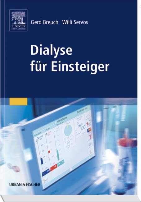 Dialyse für Einsteiger - Gerd Breuch, Willi Servos