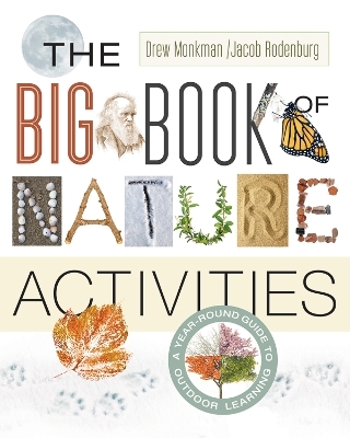 The Big Book of Nature Activities - Dr. Jacob Rodenburg, Drew Monkman