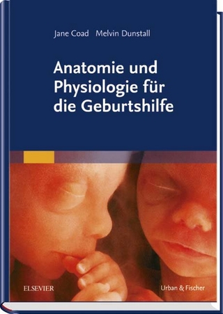Anatomie und Physiologie für die Geburtshilfe