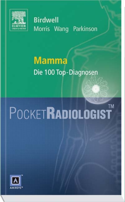 Pocket Radiologist Mamma - Elizabeth A. Morris, Shih-chang Wang, Brett T. Parkinson