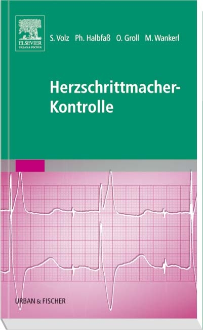 Herzschrittmacher-Kontrolle - Oliver Groll, Stefan Volz, Philipp Halbfa&szlig;, Michael Wankerl