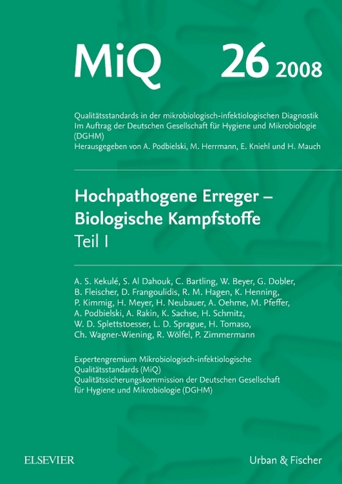 MIQ 21: Sicherheit im mikrobiologisch-diagnostischen Labor, Teil II - Andreas Podbielski