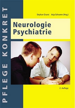 Pflege konkret. Neurologie, Psychiatrie