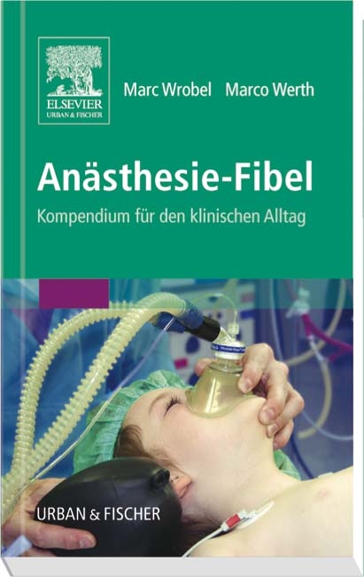An&auml;sthesie-Fibel - Marc Wrobel